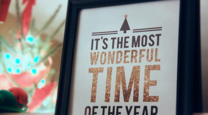 It's The Most Wonderful Time of the Year Art Print